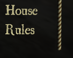 ~PC Creation & House Rules~