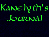 Kanelyth’s Journal